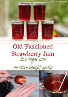 old - fashioned strawberry jam is so easy to make