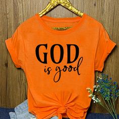 Motivational Religious T-shirts, God Is Good T Shirt, Tee, Power Of Faith Shirts, Inspirational Shirt, Spiritual T Shirt, Religious Gift Orange Short Sleeve T-shirt With Letter Print, Orange Short Sleeve T-shirt With Text Print, Summer Orange Tops With Slogan, Orange Cotton T-shirt With Slogan, Orange Short Sleeve Top With Letter Print, Relaxed Fit Orange Top With Letter Print, Orange Relaxed Fit Top With Letter Print, Orange Top With Letter Print And Relaxed Fit, Orange Short Sleeve Shirt With Text Print