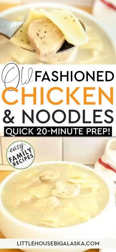 chicken and noodle soup in a white bowl with text overlay that reads quick and delicious