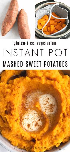 sweet potato mashed potatoes in a bowl with text overlay that reads gluten - free vegetarian instant pot mashed sweet potatoes