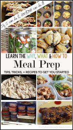 a collage of images with the words learn what and how to meal prep tips