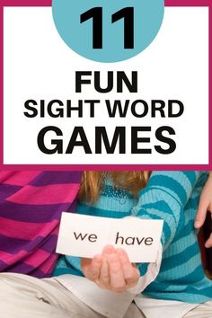 a girl holding up a sign with the words fun sight word games in front of her