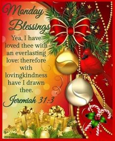 a christmas card with bells and presents on the front, saying monday blessings yea i have loved thee with an everlasing love