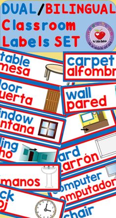 a set of bilingual classroom labels with pictures and words to describe in english or spanish