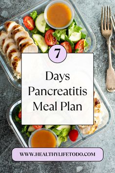 a meal in a plastic container with the words 7 days pancreatis meal plan