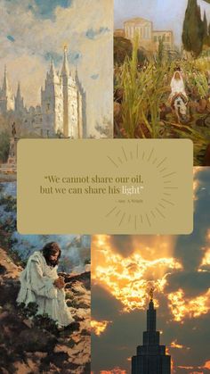 a collage of pictures with the words we cannot share our oil, but we can share his light