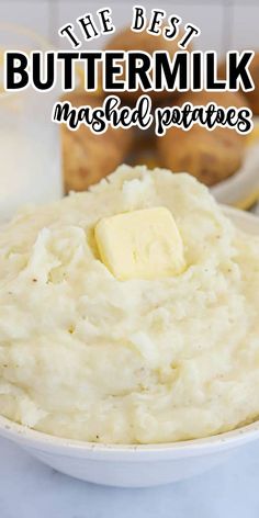 Buttermilk Mashed Potatoes in white bowl Buttermilk Mashed Potatoes, Friendsgiving Food Ideas, Creamy Mashed Potatoes Recipe, Crockpot Mashed Potatoes, Friendsgiving Food, Best Mashed Potatoes, Buttermilk Recipes, Thanksgiving Dinner Recipes, Thanksgiving Recipe