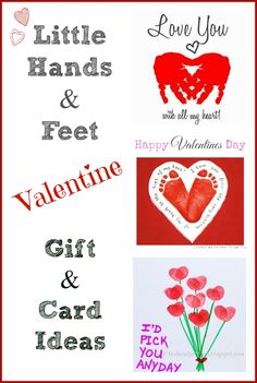 valentine's day cards with the words little hands and feet