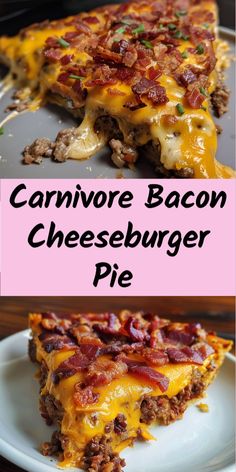 two different pictures of bacon cheeseburger pie on a plate with the title above it