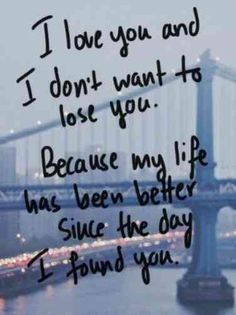 Dont Want To Lose You, I Love You Quotes, Friend Quotes, Bff Quotes, Romantic Love Quotes, Best Friend Quotes