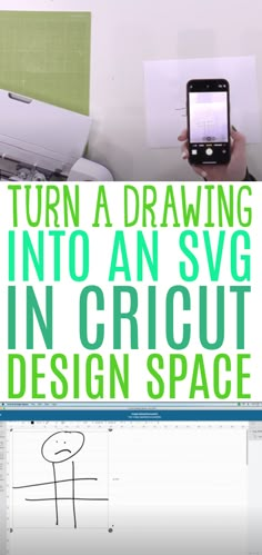 a person holding a cell phone in front of a computer screen with the words turn a drawing into an svg in cricut design space