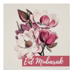 a card with pink flowers on it and the words eid mubarak written in white