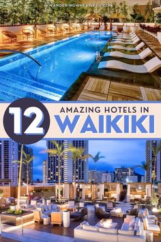 the top 12 amazing hotels in waiki, oahuka and kaua'i