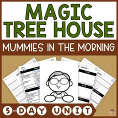 three day unit for the magic tree house mummies in the morning