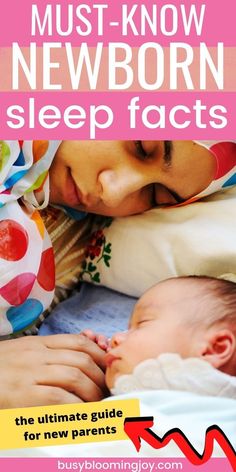 a woman holding a baby in her arms with the text must - know newborn sleep fact