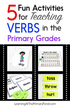 five fun activities for teaching the verbs in the primary and secondary school students to use