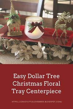 the easy dollar tree christmas floral tray centerpiece is perfect for any holiday table setting