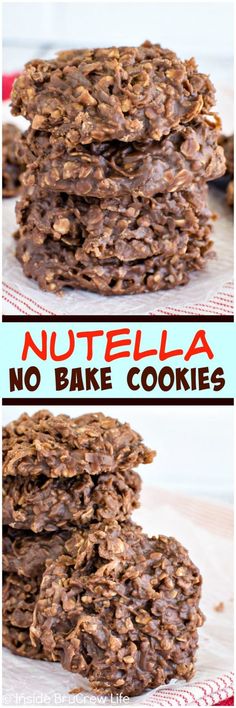 chocolate nutella no bake cookies stacked on top of each other with the title above it