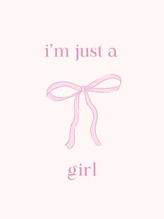 i'm just a girl card with a pink bow on the front and back