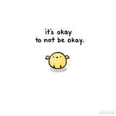 the words it's okay to not be okay