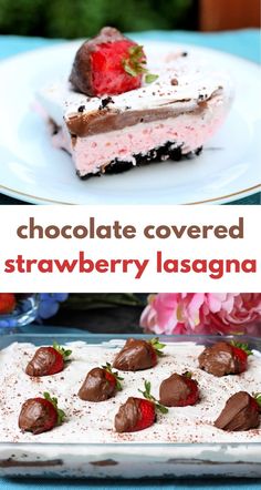 chocolate covered strawberry lasagna on a white plate