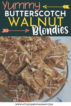 a plate full of peanut butterscotch walnut blondies with text overlay that reads yummy butterscotch walnut blondies