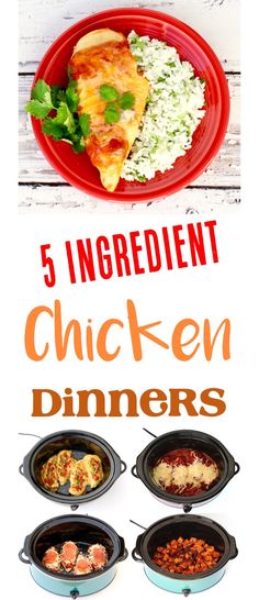 five different types of chicken dinners with text overlay that reads 5 ingredient chicken dinners