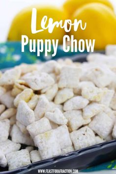 lemon puppy chow recipe with text overlay