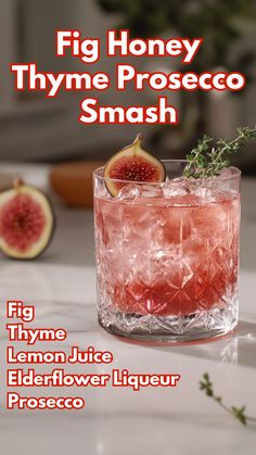 fig honey thyme proseco smash