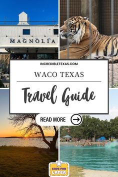 the words waco texas travel guide are in front of photos of people and animals