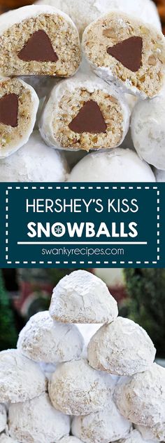 there are several desserts stacked on top of each other with the words hershey's kiss snowballs