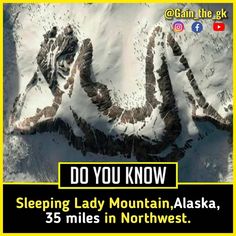 the words do you know sleeping lady mountain alaska, 35 miles in northwest