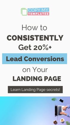 the title for how to constantly get 20 % lead conversations on your landing page with an image