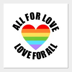 a rainbow heart with the words love for all