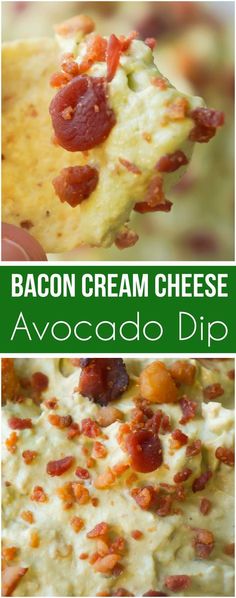 bacon cream cheese avocado dip is an easy and delicious appetizer