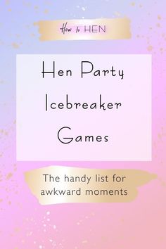 the title for her party icebreakerer games, with an image of a pink and blue