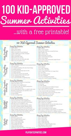 the 100 kid approved summer activities with free printables