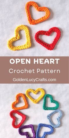 crochet heart pattern with the words open heart written in different colors and sizes