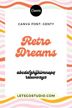 an old fashioned font with the words retro dreams written in orange and pink on it