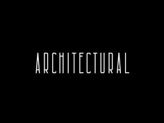 the word architectural in white on a black background