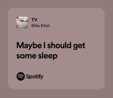 an advertisement for the spotify tv show maybe i should get some sleep on it