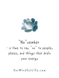 a quote from the mindful life website, with a flower on it's left side