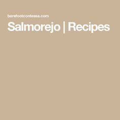 the words salmonero recipe written in white on a beige background