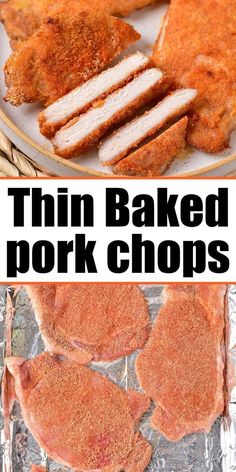 this is an image of baked pork chops on a plate with the words thin baked pork chops