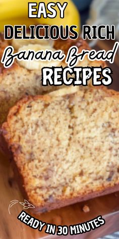 two slices of banana bread sitting on top of a wooden cutting board next to bananas