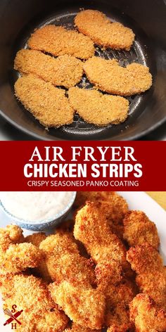 air fryer chicken strips in a skillet with ranch dressing on the side and text overlay that reads air fryer chicken strips crispy seasoned panko