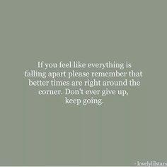 Please Stay Quotes, Be Strong Quotes Hard Times Don't Give Up, Quotes Sickness, Be Strong Quotes Hard Times, Keep Strong Quotes, Quotes To Stay Strong, Stay Strong Quotes Hard Times, Staying Strong Quotes, Quotes About Staying Strong