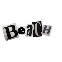 the word beach spelled in cut out letters on white paper with black and white background