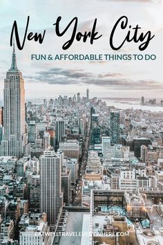 the new york city skyline with text overlay that reads fun and adorable things to do