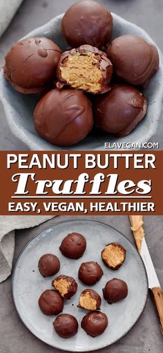 peanut butter truffles are easy, vegan, healthier than they look